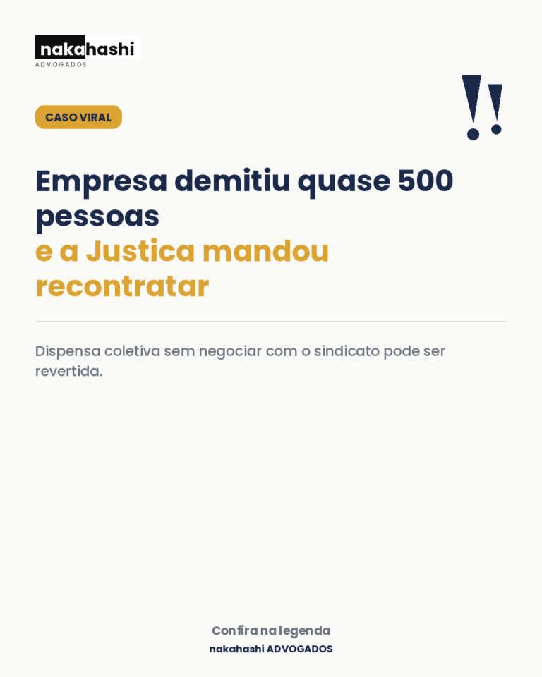 Dispensa coletiva: empresa demite quase 500 e Justica manda recontratar